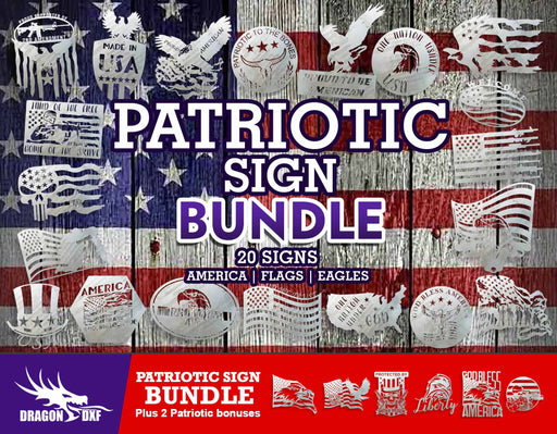 Patriotic Sign Bundle Plus 2 Bonuses - DXF Download