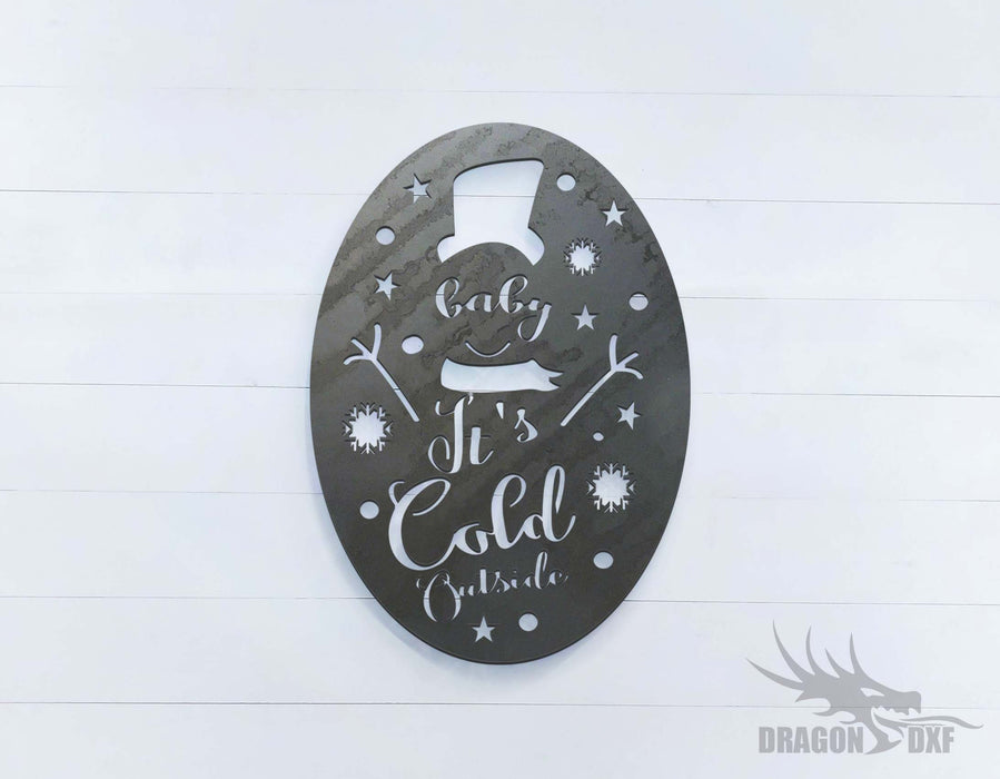 Baby It's Cold Outside - DXF Download