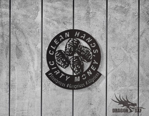 Clean Hands Dirty Money Sign 4 - DXF Download