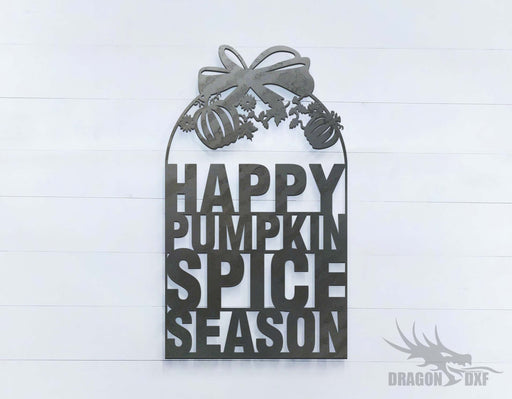 Happy Pumpkin Spice Season - DXF Download