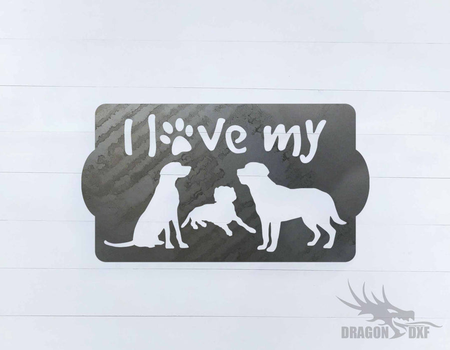 I Love my Dogs Design  - DXF Download