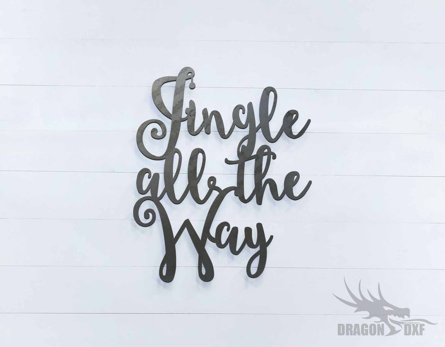 Jingle All the Way Sign - DXF Download