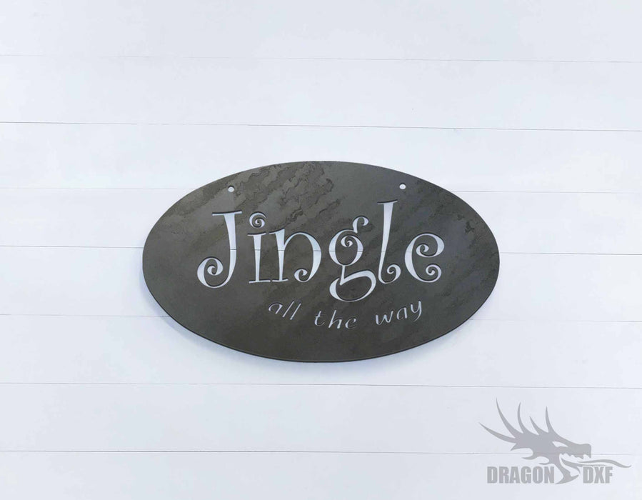 Jingle All the way Oval Sign - DXF Download