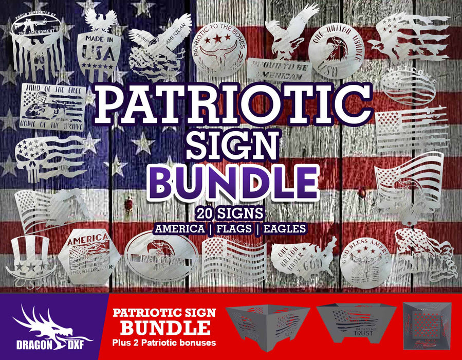 Patriotic Sign Bundle Plus 2 Bonuses - DXF Download
