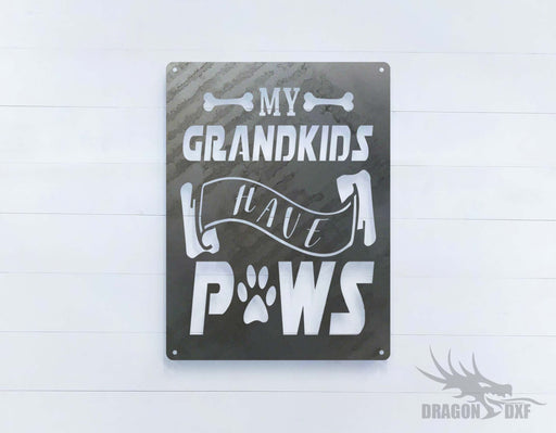 My Grandkids Have Paws - DXF Download