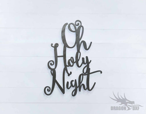 Oh Holy Night Sign - DXF Download
