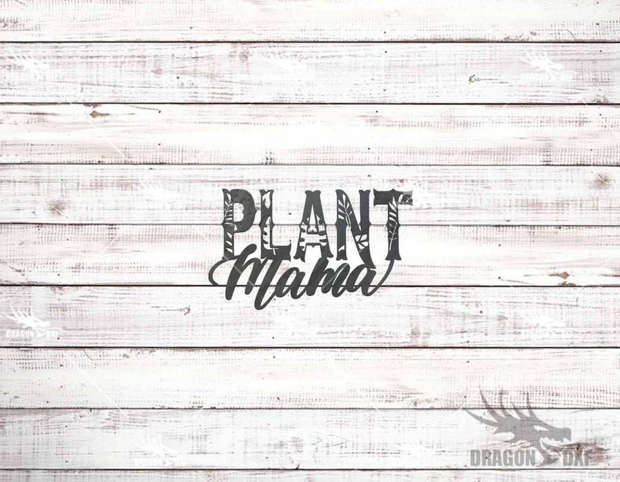 Plant Mom & Greenhouse Signs (10 Designs) - Plasma Laser DXF Cut File