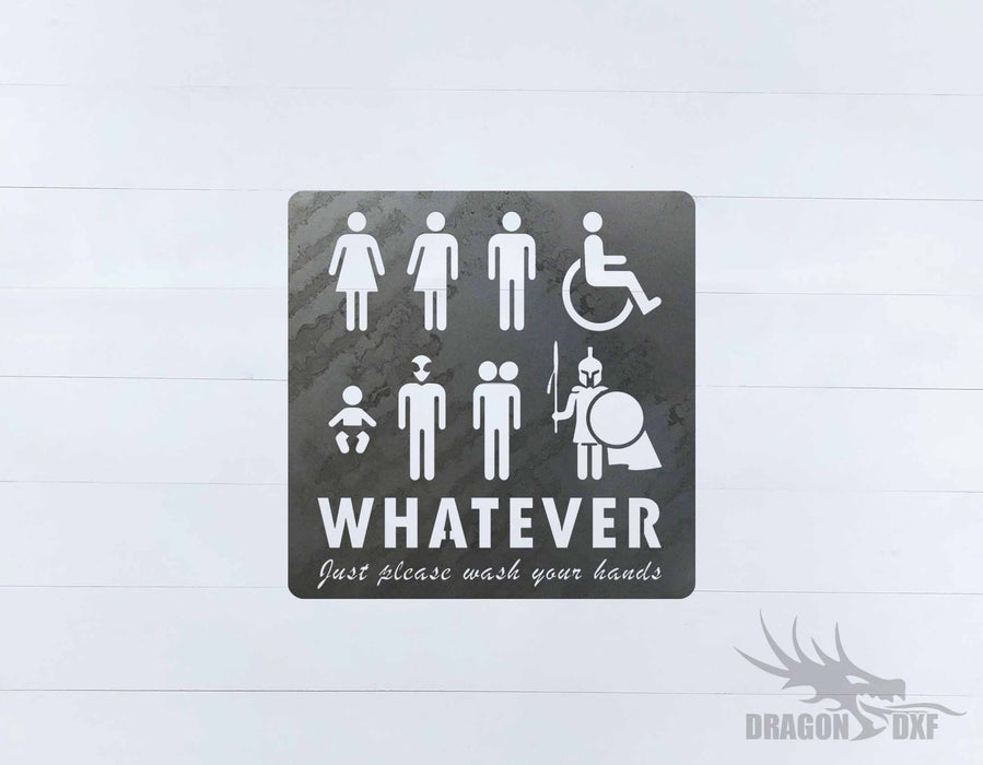 Toilet Sign-Whatever 1 - DXF Download