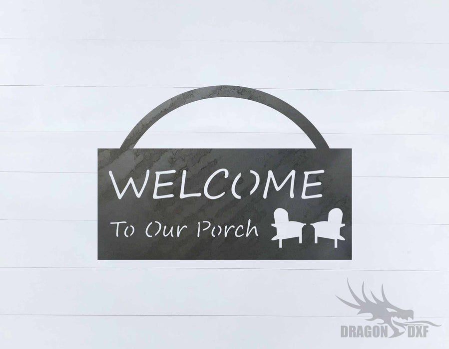Welcome to our Porch sign 10 - DXF Download