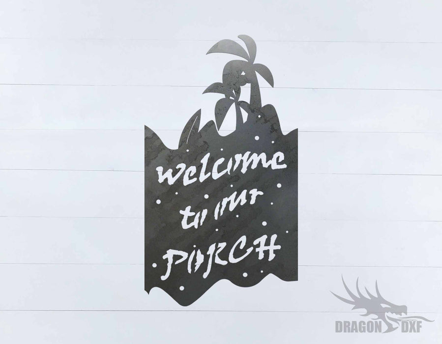 Welcome to our Porch sign 12 - DXF Download