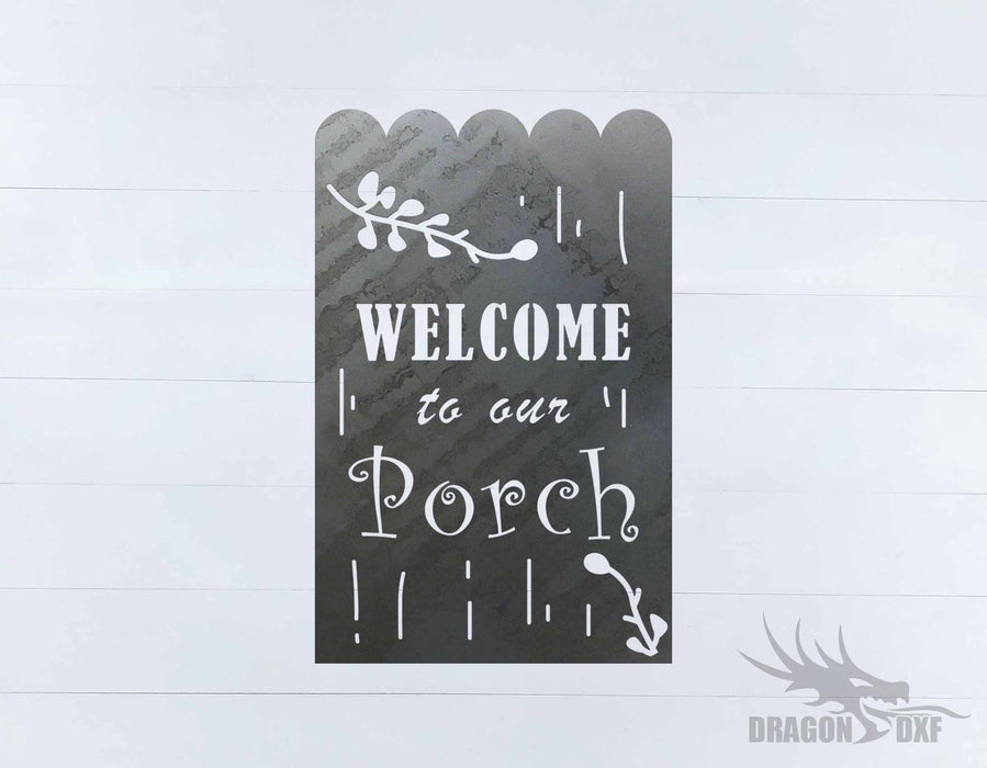 Welcome to our Porch sign 17 - DXF Download